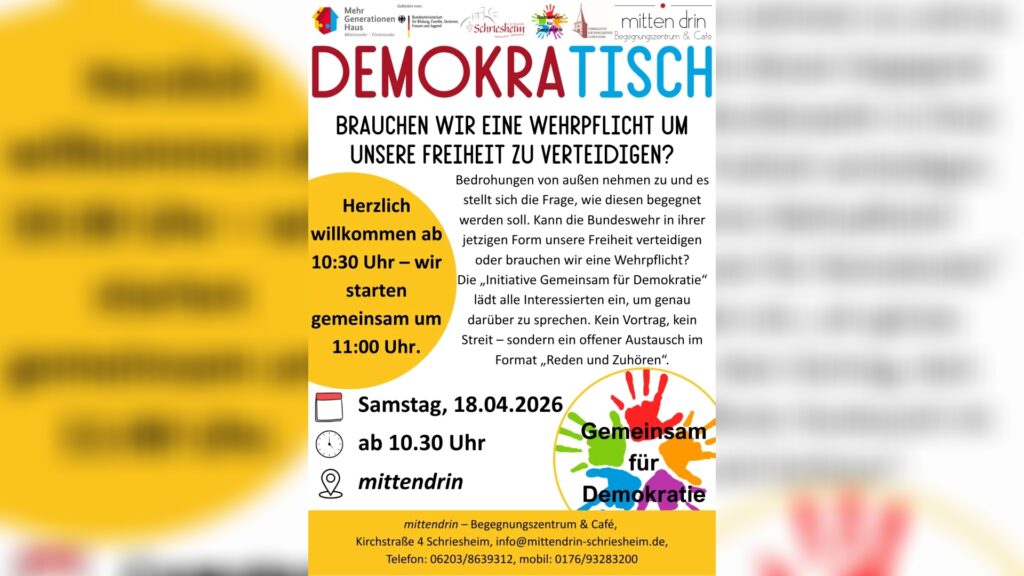 Bunter Flyer: Veranstaltung ‚DEMOKRATISCH‘ – Diskussion zur Frage ‚Brauchen wir eine Wehrpflicht?‘, Samstag 18.04.2026, ab 10:30 Uhr (Beginn 11:00 Uhr), Ort: mittendrin Begegnungszentrum & Café, mit Kontaktdaten.