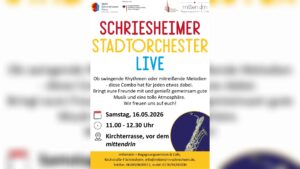 Plakat: 'Schriesheimer Stadorchester Live' mit Datum Samstag 16.05.2026, Uhrzeit 11:00–12:30 Uhr, Ort Kirchterrasse vor dem mittendrin und Kontaktinformationen.