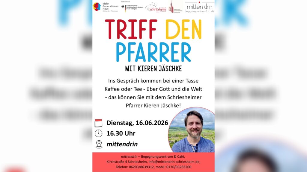 Flyer: Überschrift „Triff den Pfarrer“, Einladung zum Gespräch mit Pfarrer Kieren Jäschke, Datum 16.06.2026, 16:30 Uhr, Ort mittendrin; rechts unten rundes Portraitfoto eines lächelnden Mannes vor Landschaftshintergrund.