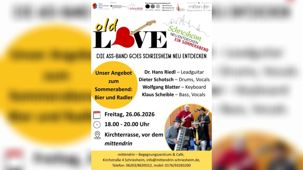 Plakat: Ankündigung des Konzerts 'old LOVE' am Freitag, 26.06.2026, 18:00–20:00 Uhr auf der Kirchterrasse vor dem mittendrin; Bandmitglieder und Hinweis auf Angebot 'Bier und Radler' sowie Kontaktdaten.